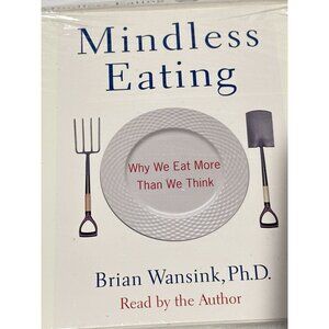 Mindless Eating Why We Eat More Than We Think Acceptable Audio CD's  Overeater
